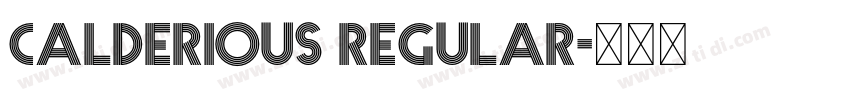 CALDERIOUS Regular字体转换